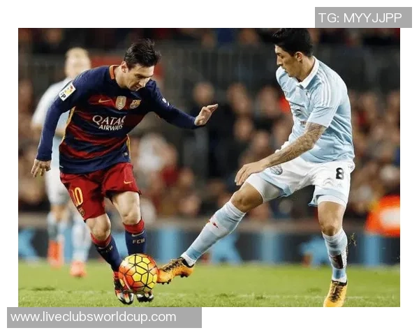 巴萨对阵塞尔塔精彩赛事直播全程回顾与分析